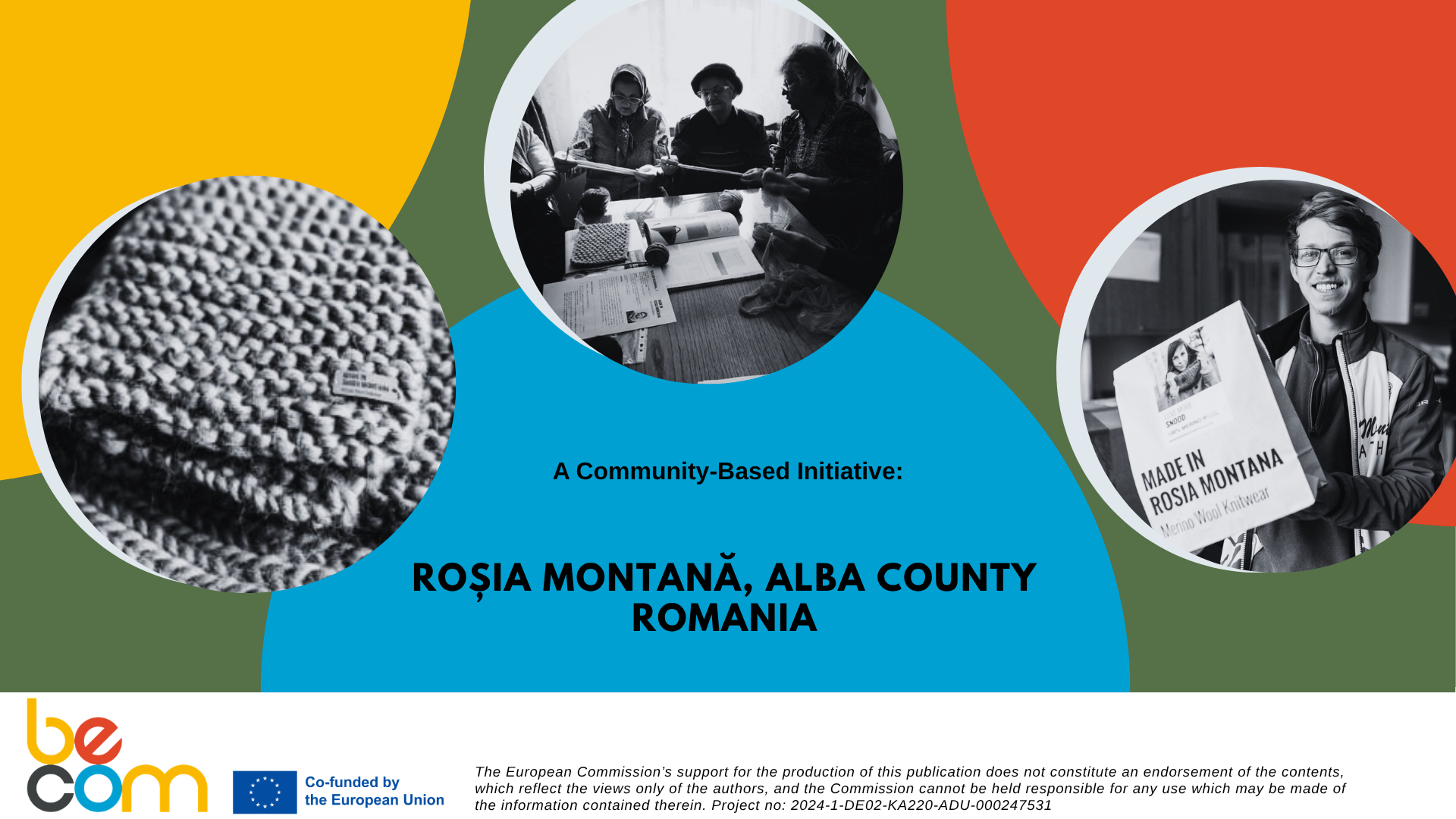 CE 3: Made in Roșia Montană Romania