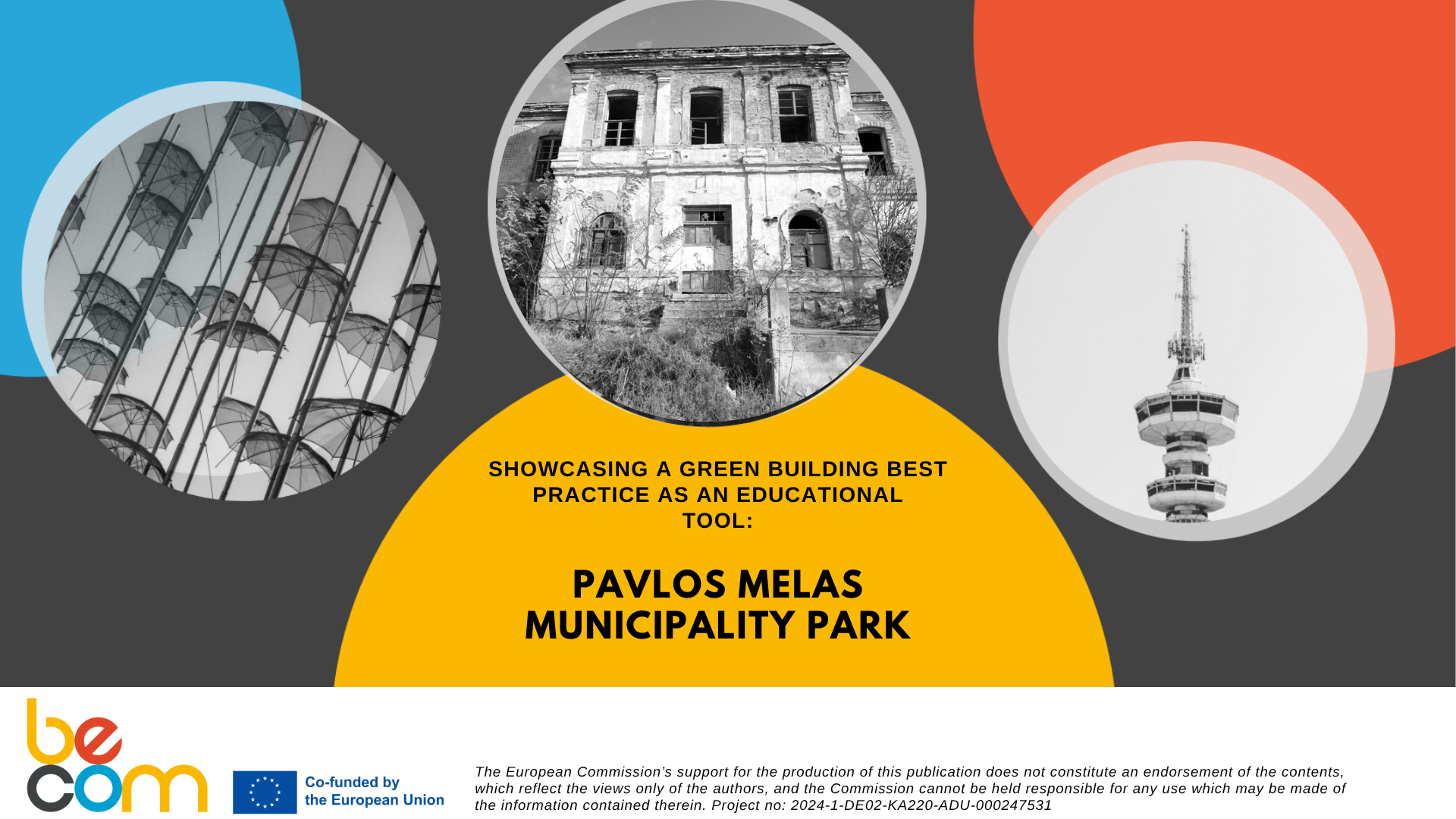 GP3: Reclaiming Urban Spaces Pavlos Melas Park in Greece